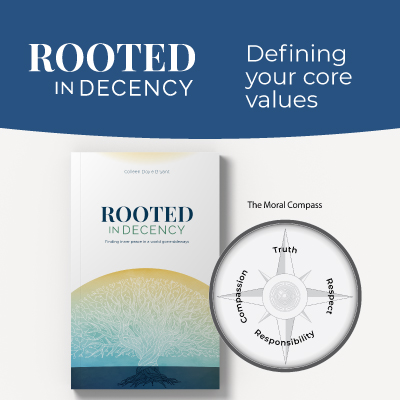 Rooted in Decency book on finding your core values and moral compass
